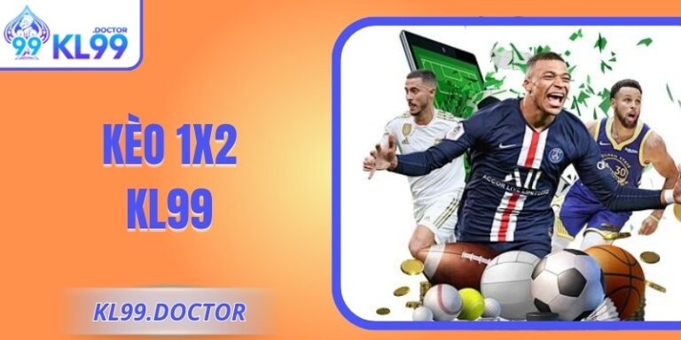 Kèo 1x2 KL99 – Hướng Dẫn Chọn Cửa Chuẩn Cho Người Mới 6 Kèo 1x2 KL99 – Hướng Dẫn Chọn Cửa Chuẩn Cho Người Mới