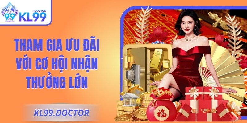 KL99 | KL 99 | Link Vào Trang Chủ KL99.COM Uy Tín Mới Nhất 12/2025 25 Tham gia ưu đãi với cơ hội nhận thưởng lớn