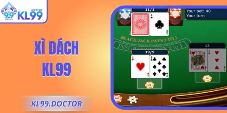 Xì Dách KL99 – Bài 21 Điểm Luật Chuẩn Xác Hiện Đại 3 Xì Dách KL99 – Bài 21 Điểm Luật Chuẩn Xác Hiện Đại